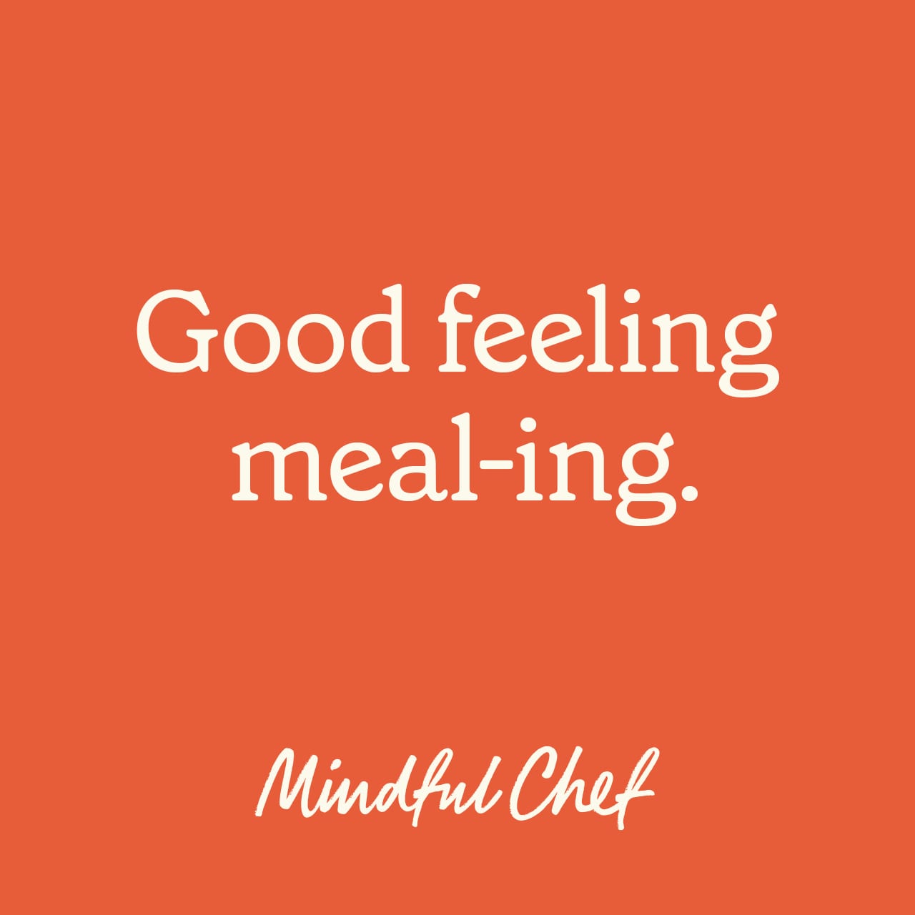 Mindful Chef Call Out Good Feeling